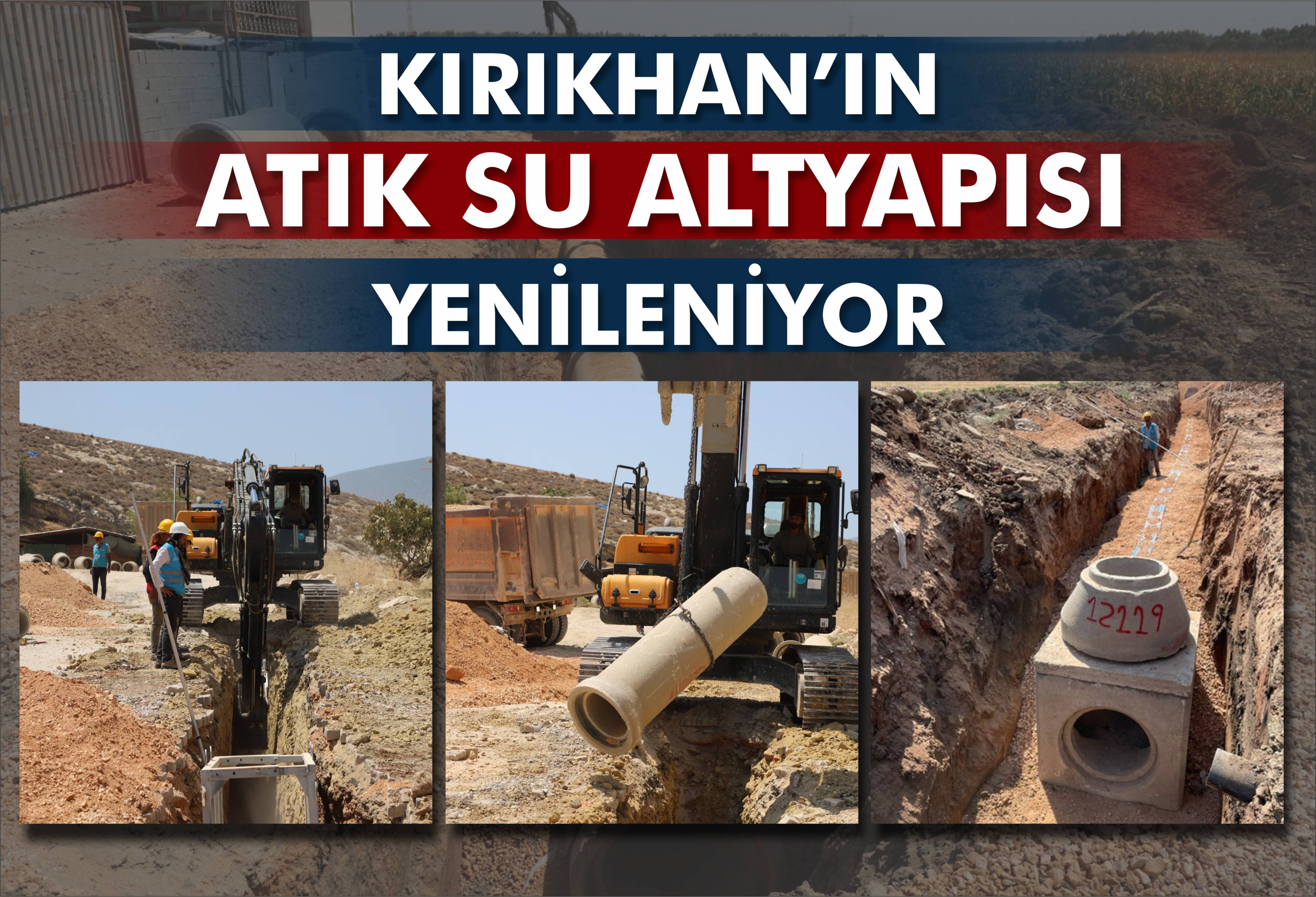 Kırıkhan Kanalizasyon Şebeke İnşaatı Projemizi Hayata Geçirdik
